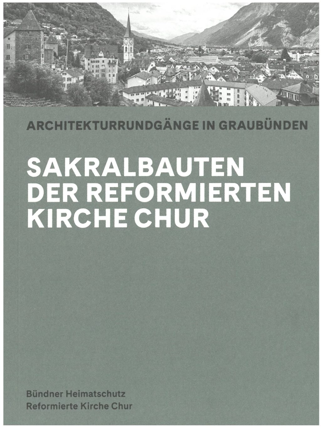 Sakralbauten der Reformierten Kirche Chur